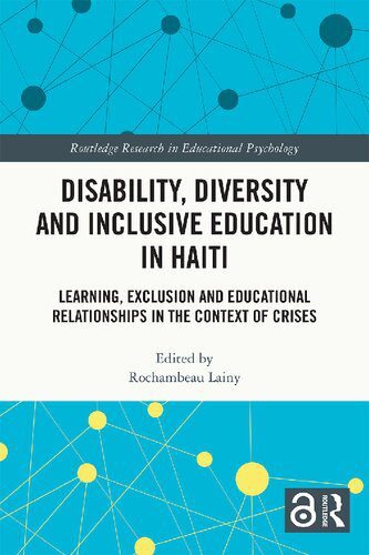 خرید و دانلود نسخه کامل کتاب Disability, Diversity and Inclusive Education in Haiti: Learning, Exclusion and Educational Relationships in the Context of Crises_68c6a34a07a17.jpeg خرید و دانلود نسخه کامل کتاب Disability, Diversity and Inclusive Education in Haiti: Learning, Exclusion and Educational Relationships in the Context of Crises