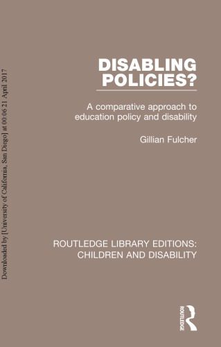 خرید و دانلود نسخه کامل کتاب Disabling Policies? A Comparative Approach to Education Policy and Disability_68cf727c74183.jpeg خرید و دانلود نسخه کامل کتاب Disabling Policies? A Comparative Approach to Education Policy and Disability
