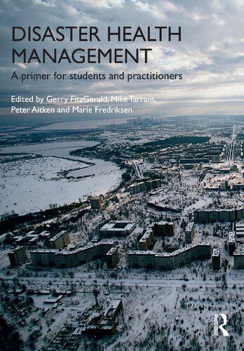 خرید و دانلود نسخه کامل کتاب Disaster Health Management : A Primer for Students and Practitioners_68b5e6d4ac7f1.jpeg خرید و دانلود نسخه کامل کتاب Disaster Health Management : A Primer for Students and Practitioners