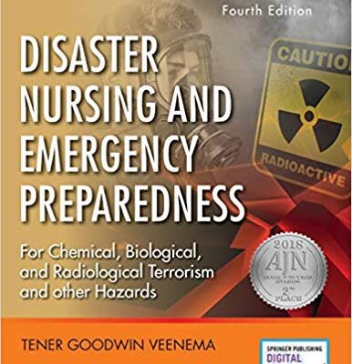 خرید و دانلود نسخه کامل کتاب Disaster Nursing and Emergency Preparedness- Emergency Nurse Book Includes New Preparedness Material on Climate Change, Terrorism, and Infectious Diseases (4th edition)