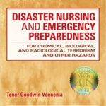 خرید و دانلود نسخه کامل کتاب Disaster Nursing and Emergency Preparedness: for Chemical, Biological, and Radiological Terrorism and Other Hazards, Third Edition (3rd Edition) – Original PDF