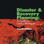 خرید و دانلود نسخه کامل کتاب Disaster & Recovery Planning: A Guide for Facility Managers