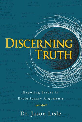 خرید و دانلود نسخه کامل کتاب Discerning Truth: Exposing Errors in Evolutionary Arguments_68c6930290cbb.jpeg خرید و دانلود نسخه کامل کتاب Discerning Truth: Exposing Errors in Evolutionary Arguments