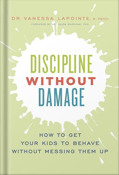 خرید و دانلود نسخه کامل کتاب Discipline Without Damage: How to Get Your Kids to Behave Without Messing Them Up by Vanessa Lapointe_68c057f4b729f.jpeg خرید و دانلود نسخه کامل کتاب Discipline Without Damage: How to Get Your Kids to Behave Without Messing Them Up by Vanessa Lapointe