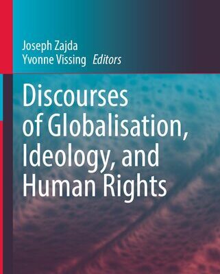 خرید و دانلود نسخه کامل کتاب Discourses Of Globalisation, Ideology, And Human Rights