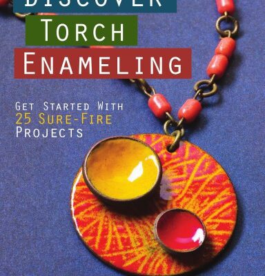 خرید و دانلود نسخه کامل کتاب Discover Torch Enameling