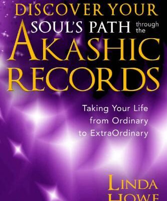 خرید و دانلود نسخه کامل کتاب Discover Your Soul’s Path Through the Akashic Records: Taking Your Life from Ordinary to Extraordinary