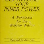 خرید و دانلود نسخه کامل کتاب Discovering Your Inner Power: A Workbook for the Warrior Within