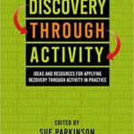 خرید و دانلود نسخه کامل کتاب Discovery Through Activity: Ideas and Resources for Applying Recovery Through Activity in Practice – Orginal Pdf