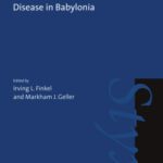 خرید و دانلود نسخه کامل کتاب Disease in Babylonia (Cuneiform Monographs)