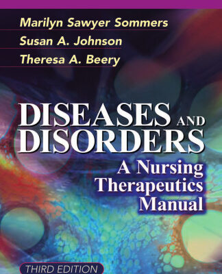 خرید و دانلود نسخه کامل کتاب Diseases And Disorders A Nursing Therapeutics Manual
