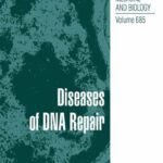 خرید و دانلود نسخه کامل کتاب Diseases of DNA Repair