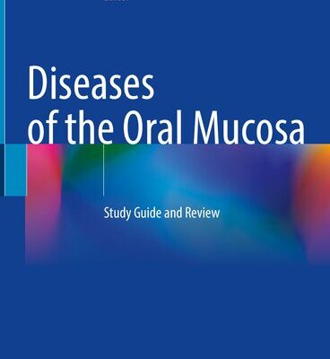 خرید و دانلود نسخه کامل کتاب Diseases of the Oral Mucosa: Study Guide and Review