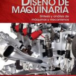 خرید و دانلود نسخه کامل کتاب diseño DE MAQUINARIA SINTESIS Y ANALISIS.