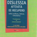 خرید و دانلود نسخه کامل کتاب Dislessia: attività di recupero. Letto-scrittura, lettura, informatica
