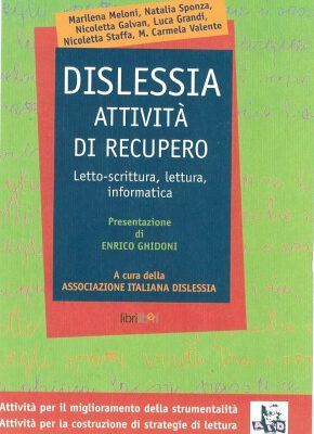 خرید و دانلود نسخه کامل کتاب Dislessia: attività di recupero. Letto-scrittura, lettura, informatica