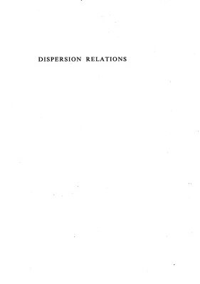 خرید و دانلود نسخه کامل کتاب Dispersion Relations Scottish Universities’ Summer School 1960