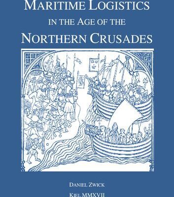 خرید و دانلود نسخه کامل کتاب [Dissertation] Maritime Logistics in the Age of the Northern Crusades