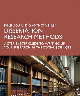 خرید و دانلود نسخه کامل کتاب Dissertation Research Methods: A Step-By-Step Guide To Writing Up Your Research In The Social Sciences