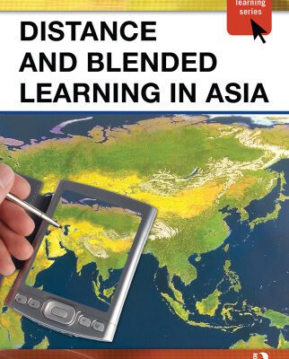 خرید و دانلود نسخه کامل کتاب Distance and Blended Learning in Asia (The Open and Flexible Learning Series)