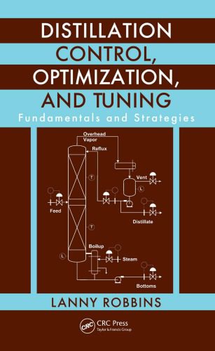 خرید و دانلود نسخه کامل کتاب Distillation control, optimization, and tuning : fundamentals and strategies_68d4d2a30f5d2.jpeg خرید و دانلود نسخه کامل کتاب Distillation control, optimization, and tuning : fundamentals and strategies