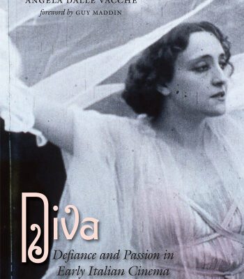 خرید و دانلود نسخه کامل کتاب Diva: Defiance and Passion in Early Italian Cinema