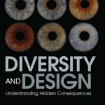 خرید و دانلود نسخه کامل کتاب Diversity and Design: Understanding Hidden Consequences