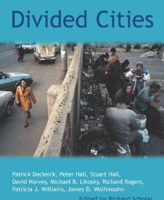 خرید و دانلود نسخه کامل کتاب Divided Cities: The Oxford Amnesty Lectures 2003