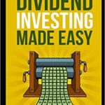 خرید و دانلود نسخه کامل کتاب Dividend Investing Made Easy[2018] –  +  pdf