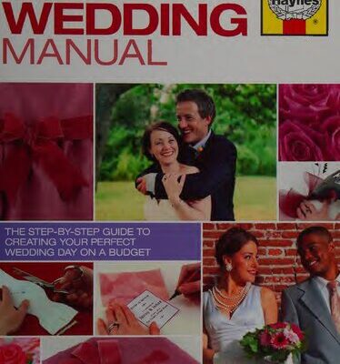 خرید و دانلود نسخه کامل کتاب DIY Wedding Manual: The Step-by-Step Guide to Creating Your Perfect Wedding Day on a Budget
