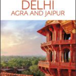 خرید و دانلود نسخه کامل کتاب DK Eyewitness Delhi, Agra and Jaipur