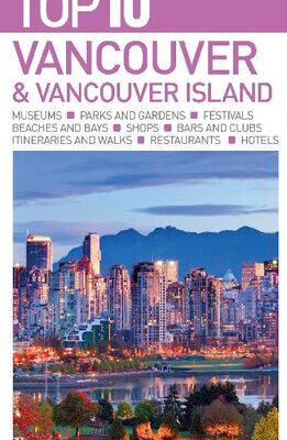 خرید و دانلود نسخه کامل کتاب DK Eyewitness Top 10 Vancouver and Vancouver Island