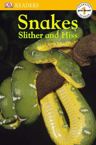 خرید و دانلود نسخه کامل کتاب DK Reader Snakes Slither and Hiss (Pre-Level 1)_68d0711a5451f.jpeg خرید و دانلود نسخه کامل کتاب DK Reader Snakes Slither and Hiss (Pre-Level 1)