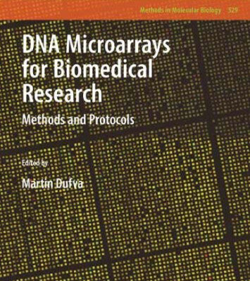 خرید و دانلود نسخه کامل کتاب DNA Microarrays for Biomedical Research: Methods and Protocols