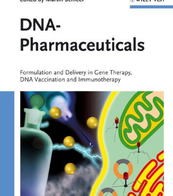 خرید و دانلود نسخه کامل کتاب DNA pharmaceuticals: formulation and delivery in gene therapy, DNA vaccination and immunotherapy