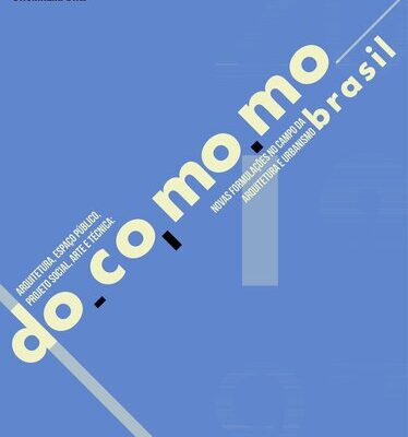 خرید و دانلود نسخه کامل کتاب Docomomo – Brasil: Novas formulações no campo da arquitetura e urbanismo