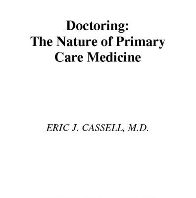 خرید و دانلود نسخه کامل کتاب Doctoring: The Nature of Primary Care Medicine