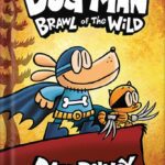 خرید و دانلود نسخه کامل کتاب Dog Man: Brawl of the Wild: A Graphic Novel (Dog Man #6): From the Creator of Captain Underpants by Dav Pilkey