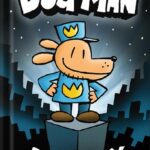 خرید و دانلود نسخه کامل کتاب Dog Man: From the Creator of Captain Underpants (Dog Man #1) by Dav Pilkey