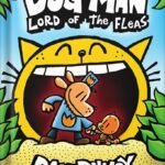 خرید و دانلود نسخه کامل کتاب Dog Man: Lord of the Fleas: A Graphic Novel (Dog Man #5): From the Creator of Captain Underpants by Dav Pilkey