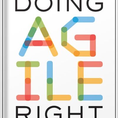 خرید و دانلود نسخه کامل کتاب Doing Agile Right: Transformation Without Chaos by Darrell Rigby