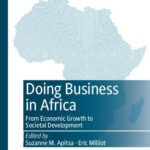 خرید و دانلود نسخه کامل کتاب Doing Business in Africa: From Economic Growth to Societal Development