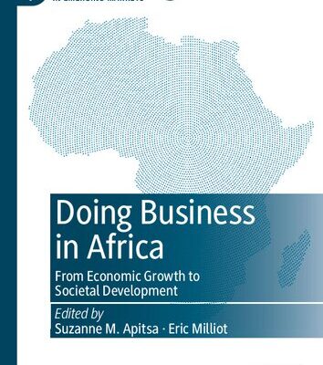 خرید و دانلود نسخه کامل کتاب Doing Business in Africa: From Economic Growth to Societal Development