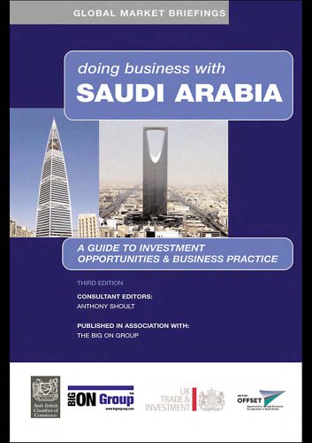 خرید و دانلود نسخه کامل کتاب Doing Business with Saudi Arabia (Global Market Briefings)_68c58ca99eb24.jpeg خرید و دانلود نسخه کامل کتاب Doing Business with Saudi Arabia (Global Market Briefings)