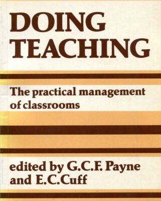 خرید و دانلود نسخه کامل کتاب Doing Teaching: Practical Management of Classrooms