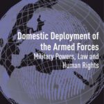 خرید و دانلود نسخه کامل کتاب Domestic Deployment of the Armed Forces (International and Comparative Criminal Justice)