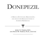خرید و دانلود نسخه کامل کتاب Donepezil – A Medical Dictionary, Bibliography, and Annotated Research Guide to Internet References