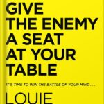 خرید و دانلود نسخه کامل کتاب Don’t Give the Enemy a Seat at Your Table: It’s Time to Win the Battle of Your Mind… by Louie Giglio