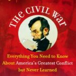 خرید و دانلود نسخه کامل کتاب Don’t Know Much About the Civil War: Everything You Need to Know About America’s Greatest Conflict but Never Learned (Don’t Know Much About…)