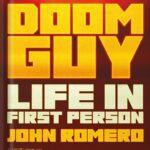 خرید و دانلود نسخه کامل کتاب Doom Guy: Life in First Person by John Romero